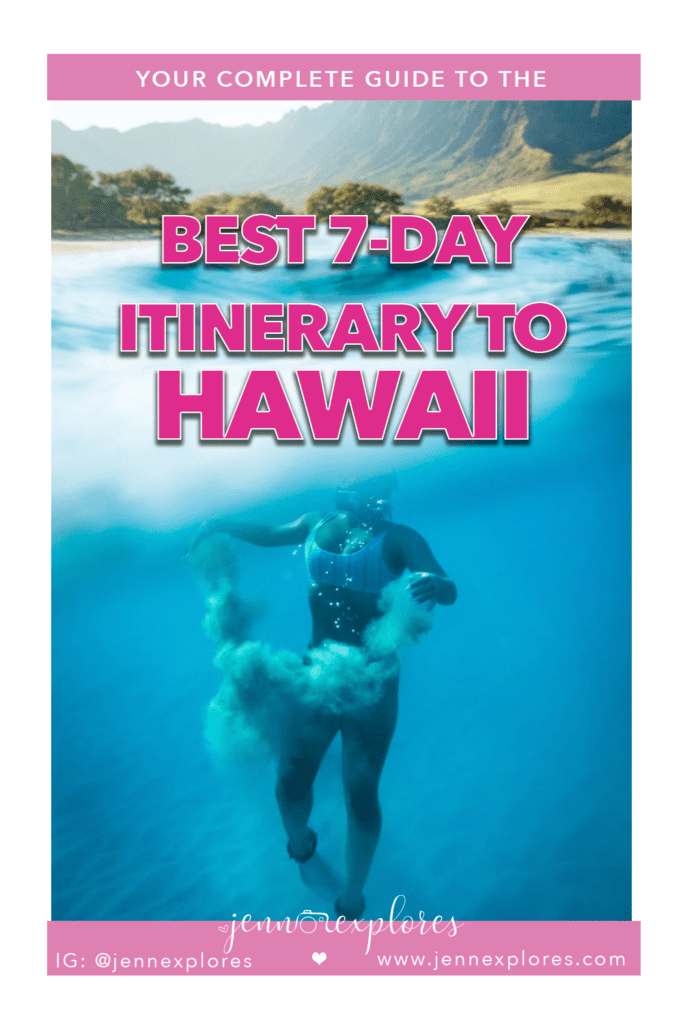 Hawaii 7 Day Itinerary