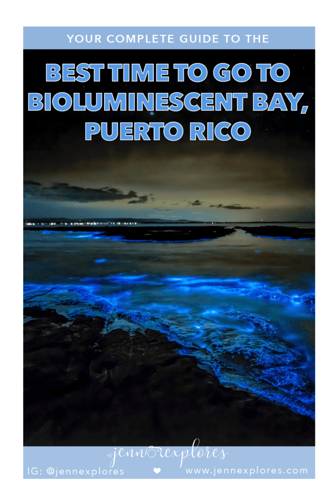 bioluminescent bay puerto rico best time to go