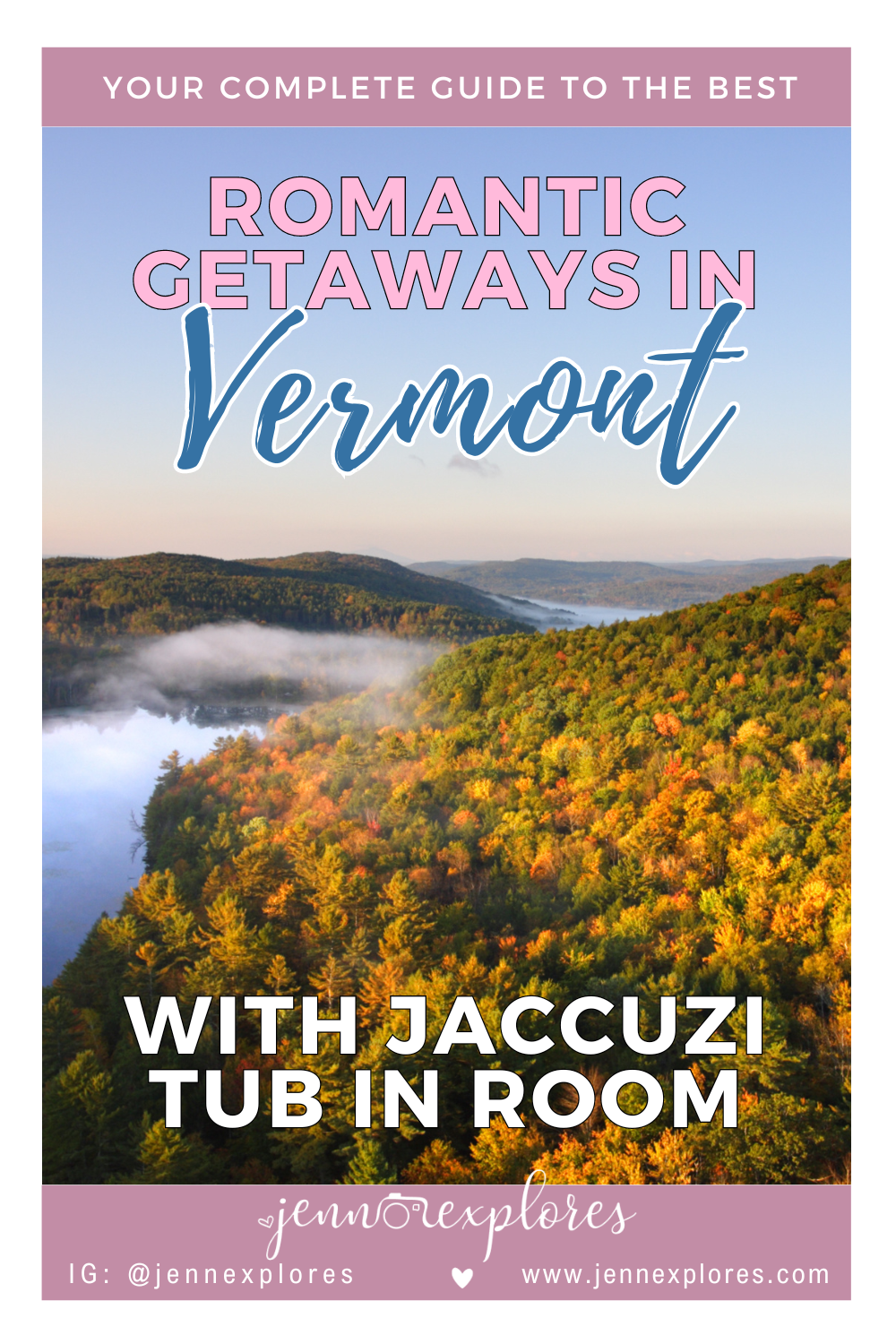 romantic getaways in vermont with jacuzzi in-room