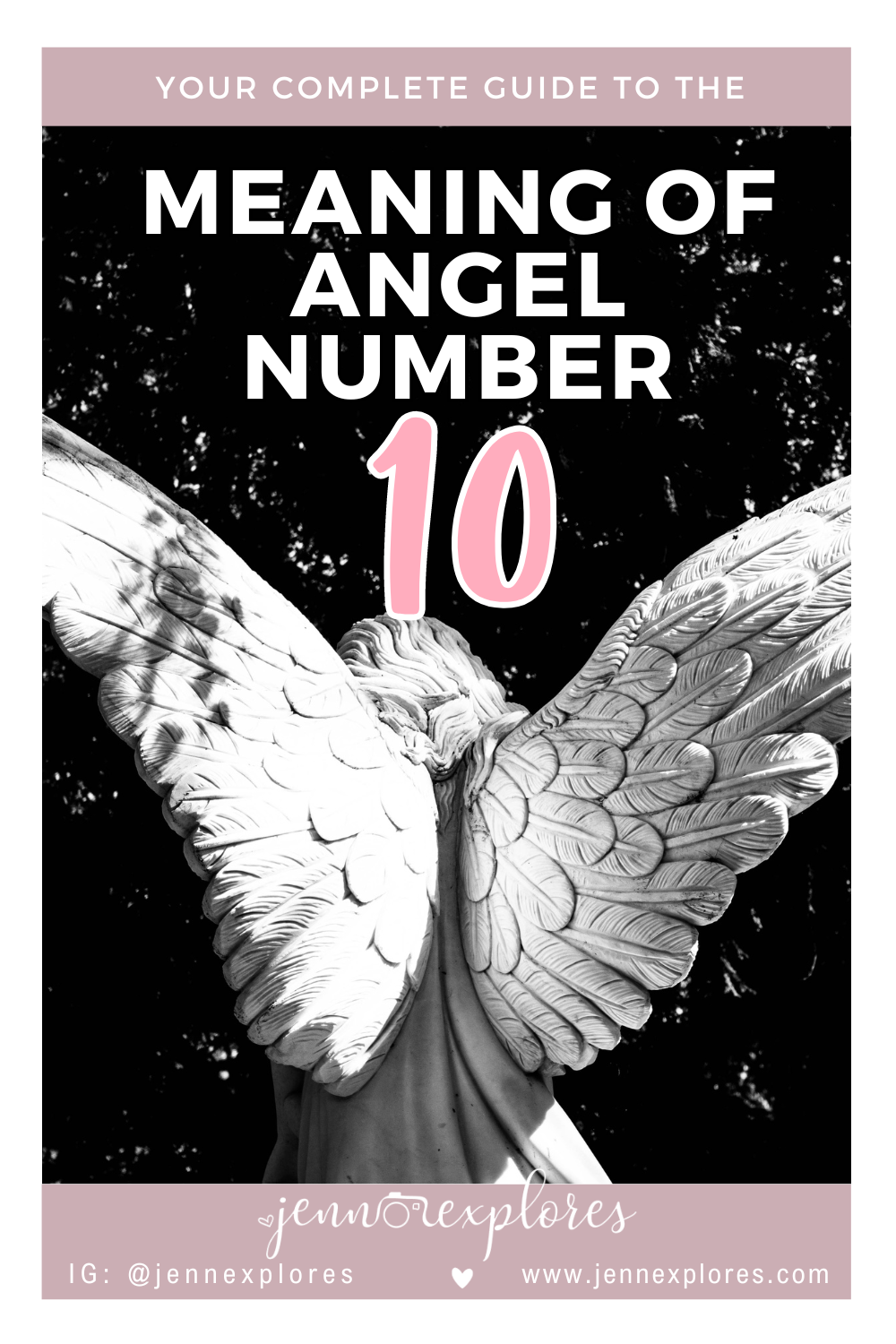 The Meaning and Symbolism of Angel Number 10